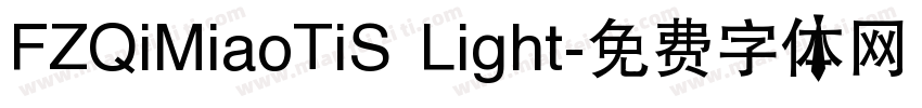 FZQiMiaoTiS Light字体转换